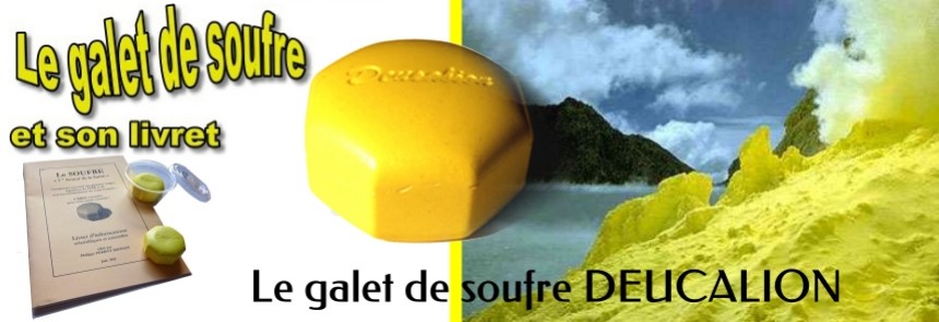 Le galet de soufre DEUCALION